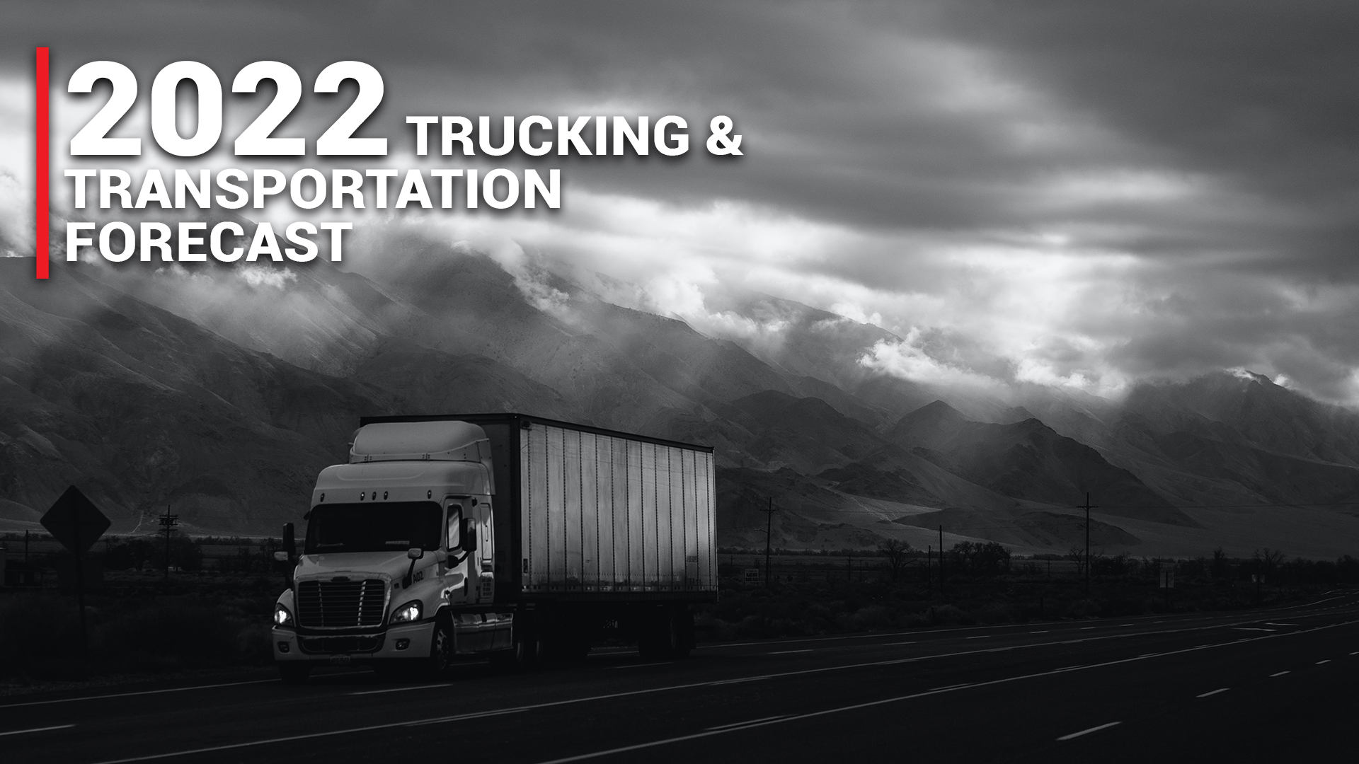 2022: Trucking and Transportation Forecast - Commercial Fleet Financing